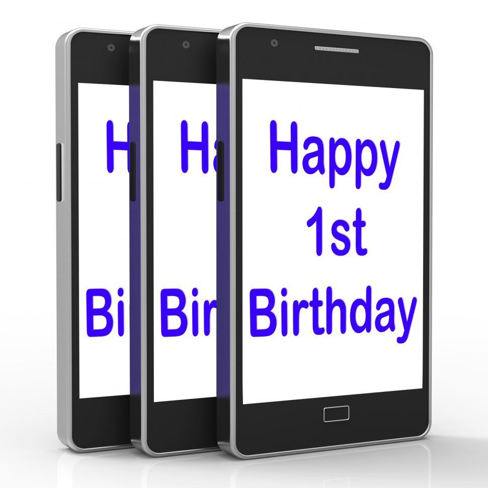 Free Image of Happy 1st Birthday On Phone Means First 