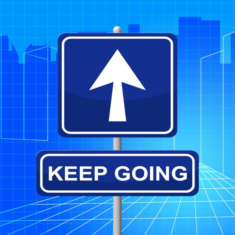 free-stock-photo-of-keep-going-indicates-don-t-quit-and-arrow