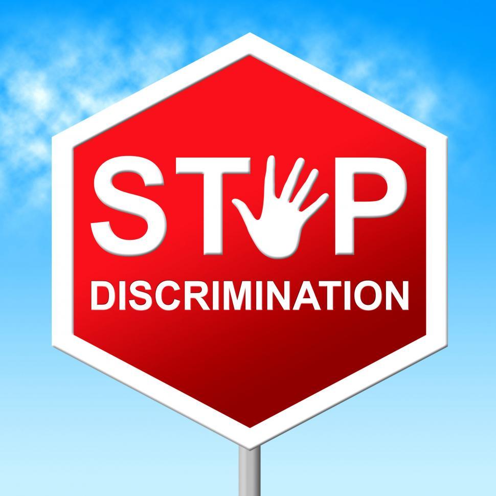 Free Stock Photo of Stop Discrimination Means One Sidedness And Caution ...