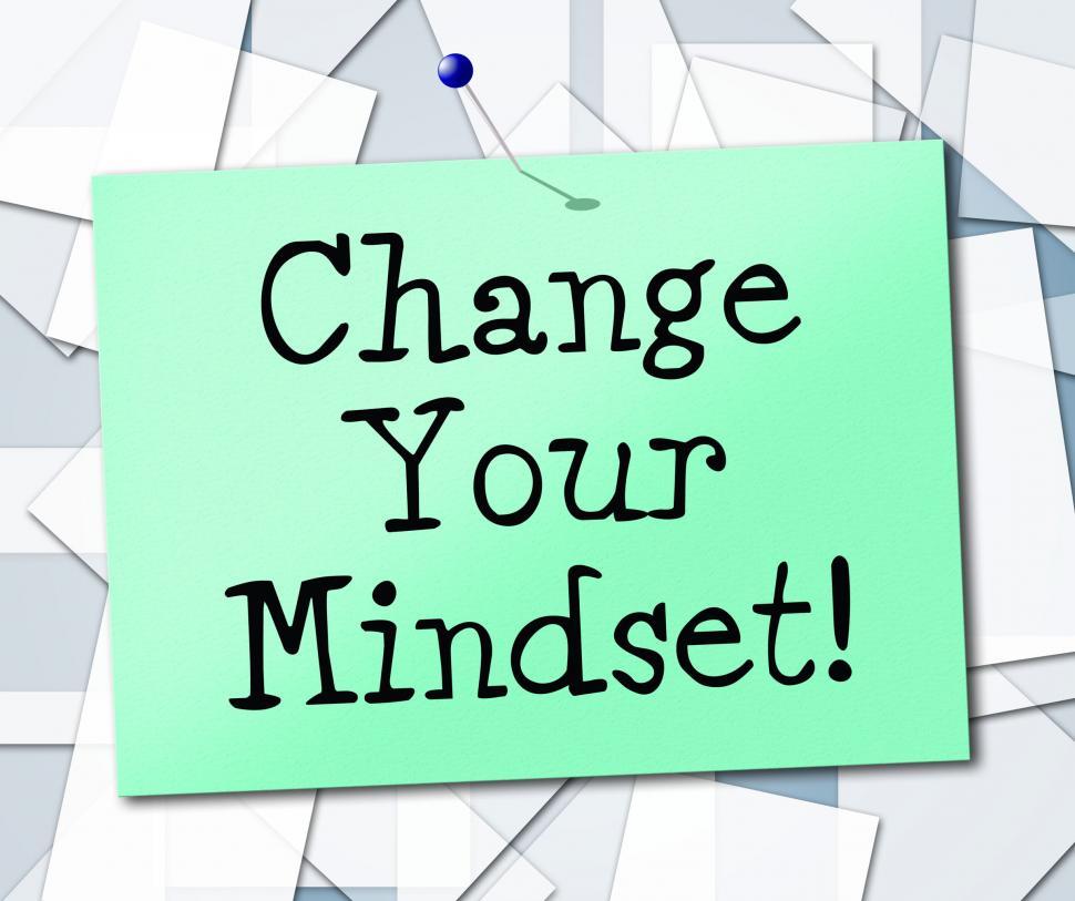 Free Image of Change Your Mindset Means Think About It And Thinking 