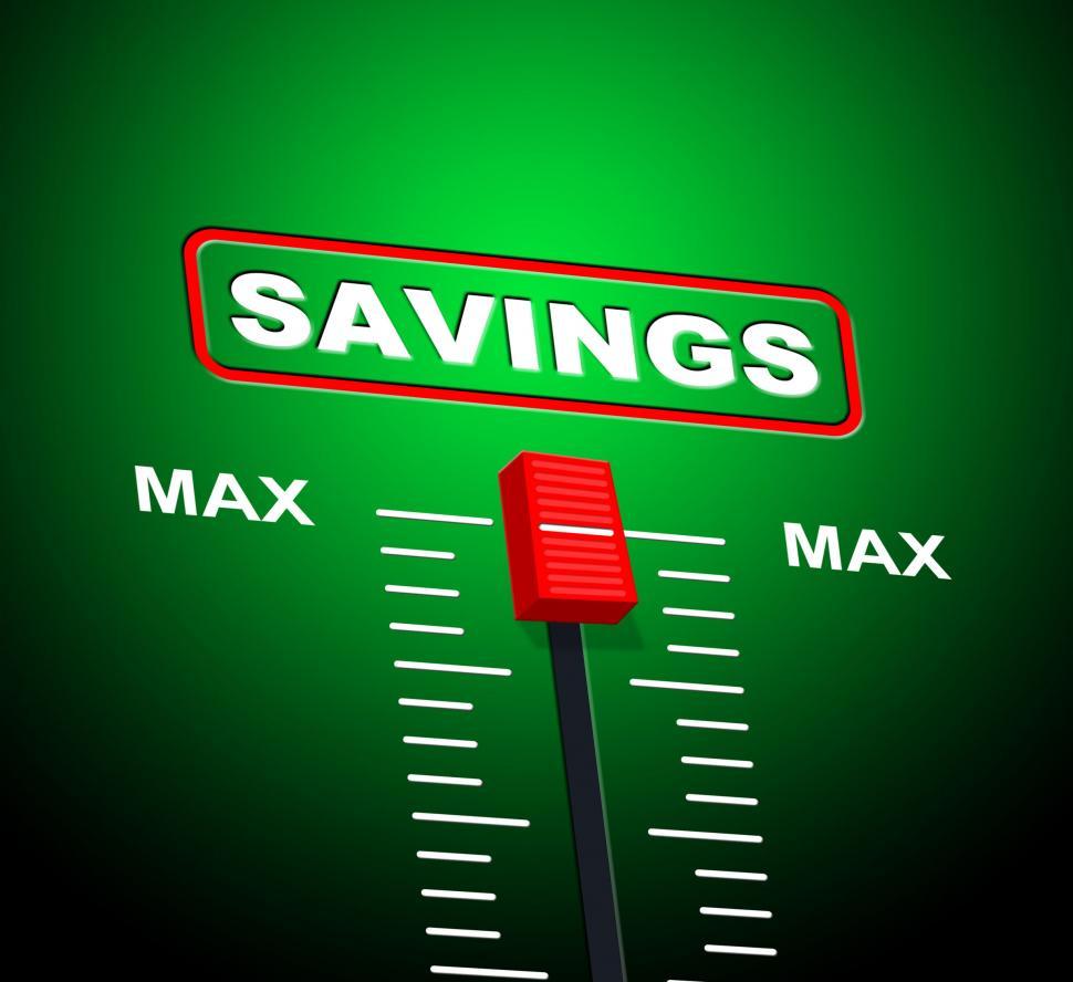 Free Stock Photo of Savings Max Means Upper Limit And Extremity