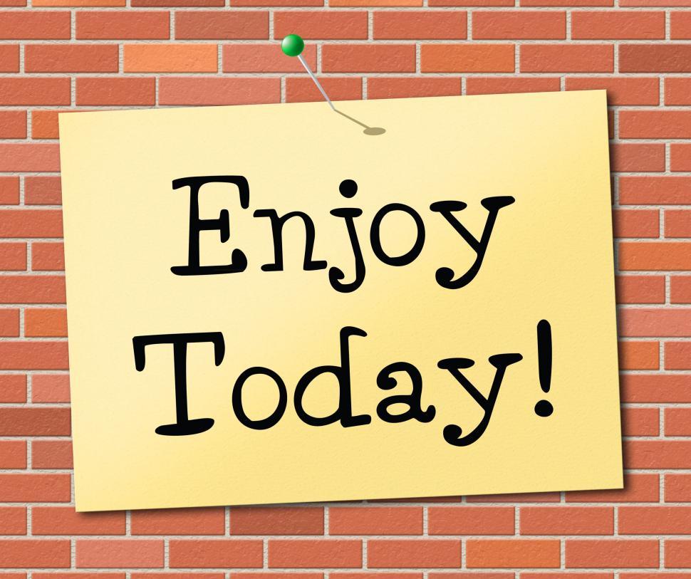 Free Image of Enjoy Today Shows At This Time And Cheerful 