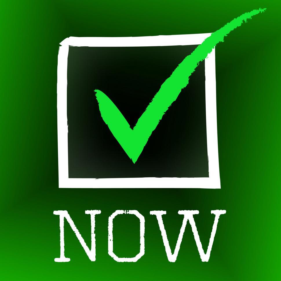 Free Image of Tick Now Shows At This Time And Checkmark 