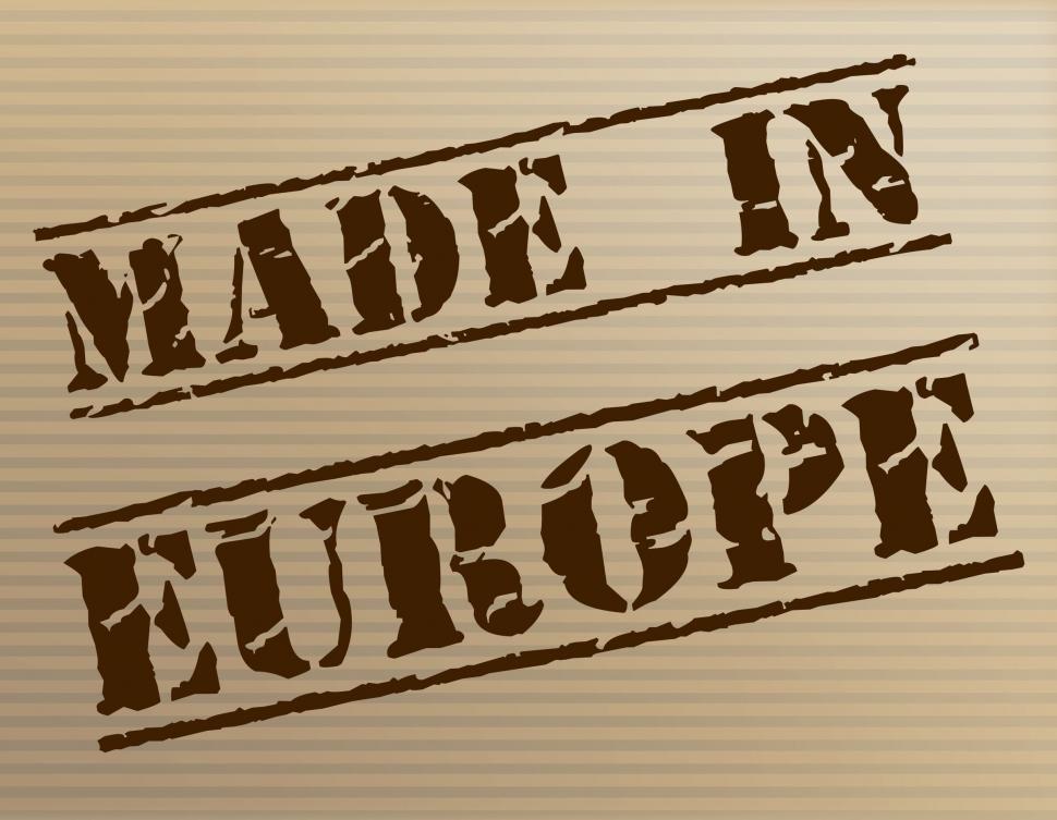 Free Stock Photo of Made In Europe Represents Manufactured