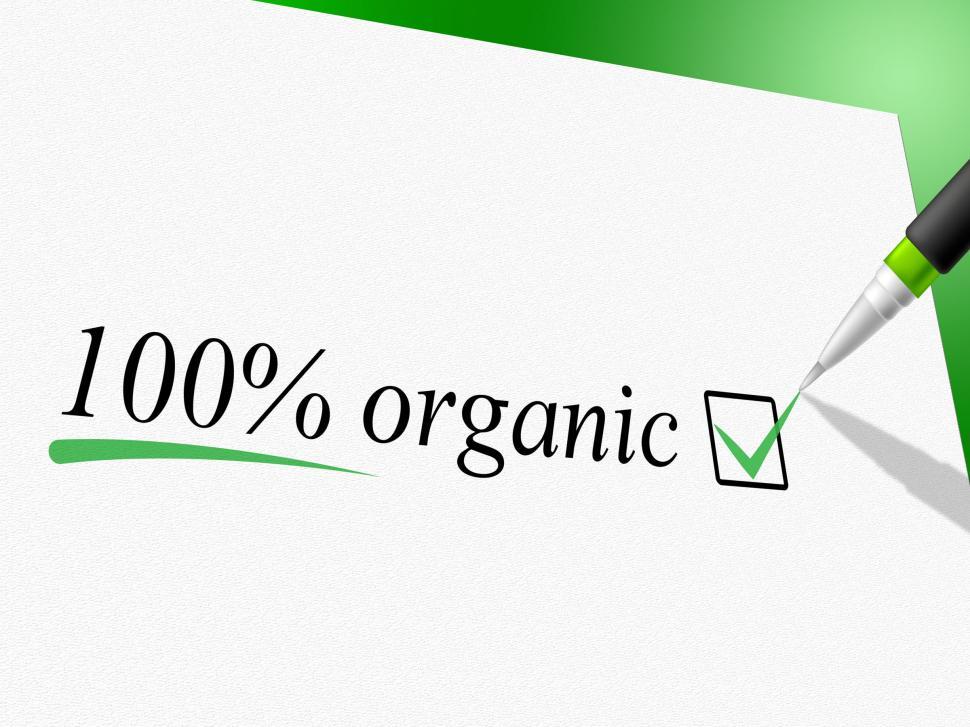Free Image of Hundred Percent Organic Means Absolute Nature And Healthy 