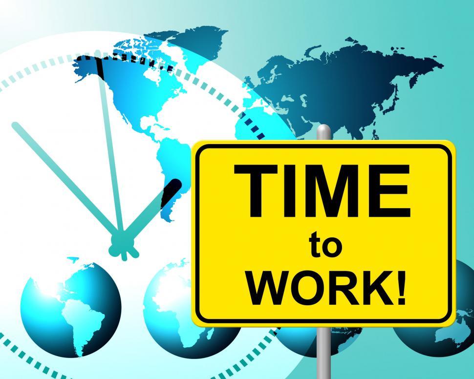 Free Image of Time To Work Shows At The Moment And Presently 