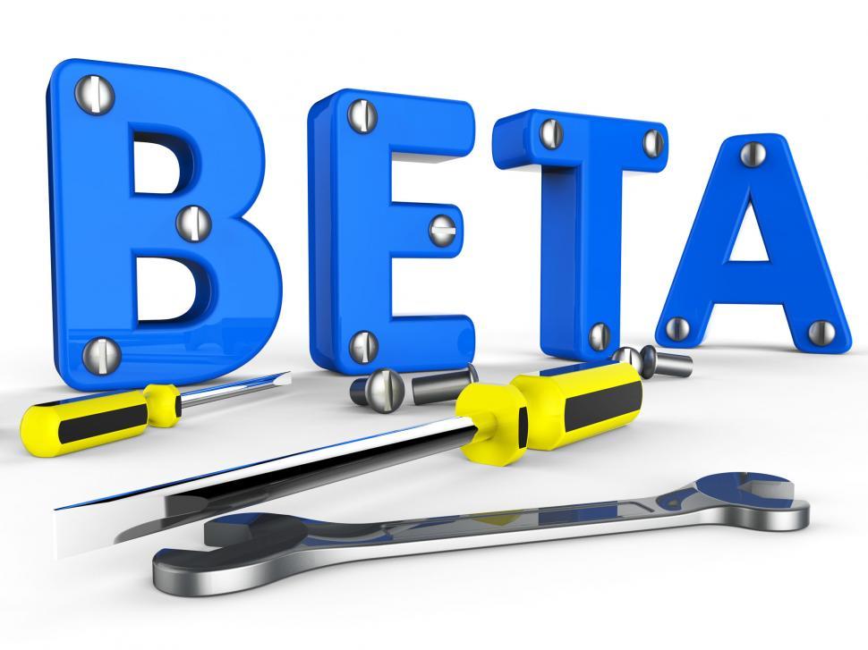 Free Stock Photo of Beta Software Represents Trial Develop And ...