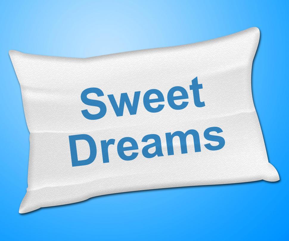 Free Image of Sweet Dreams Shows Go To Bed And Bedtime 