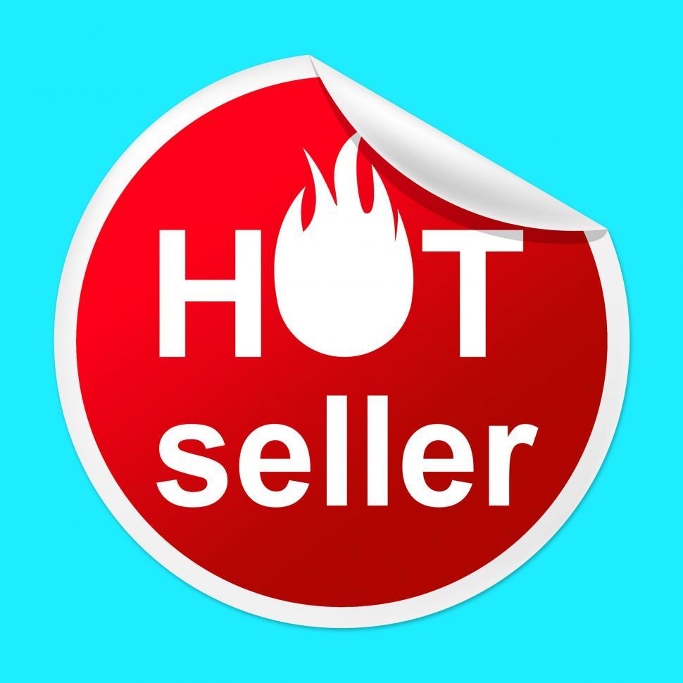 Free Stock Photo of Hot Seller Sticker Indicates Number One And Best