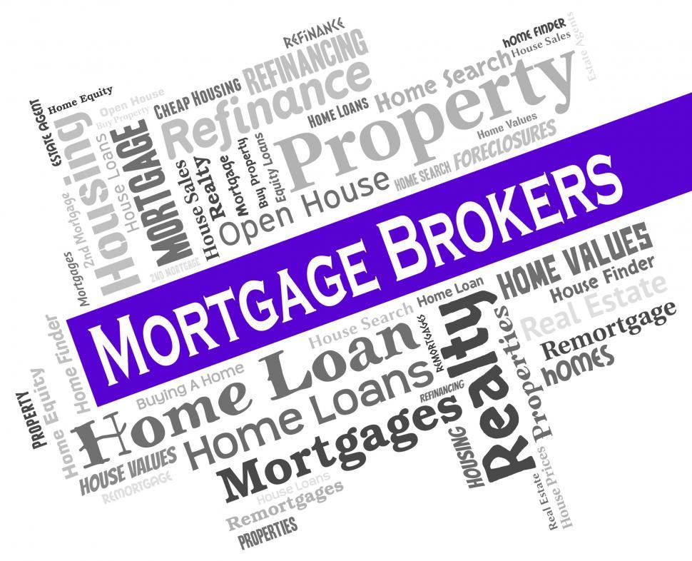 Mortgage Brokers Represents Home Loan And Borrowing