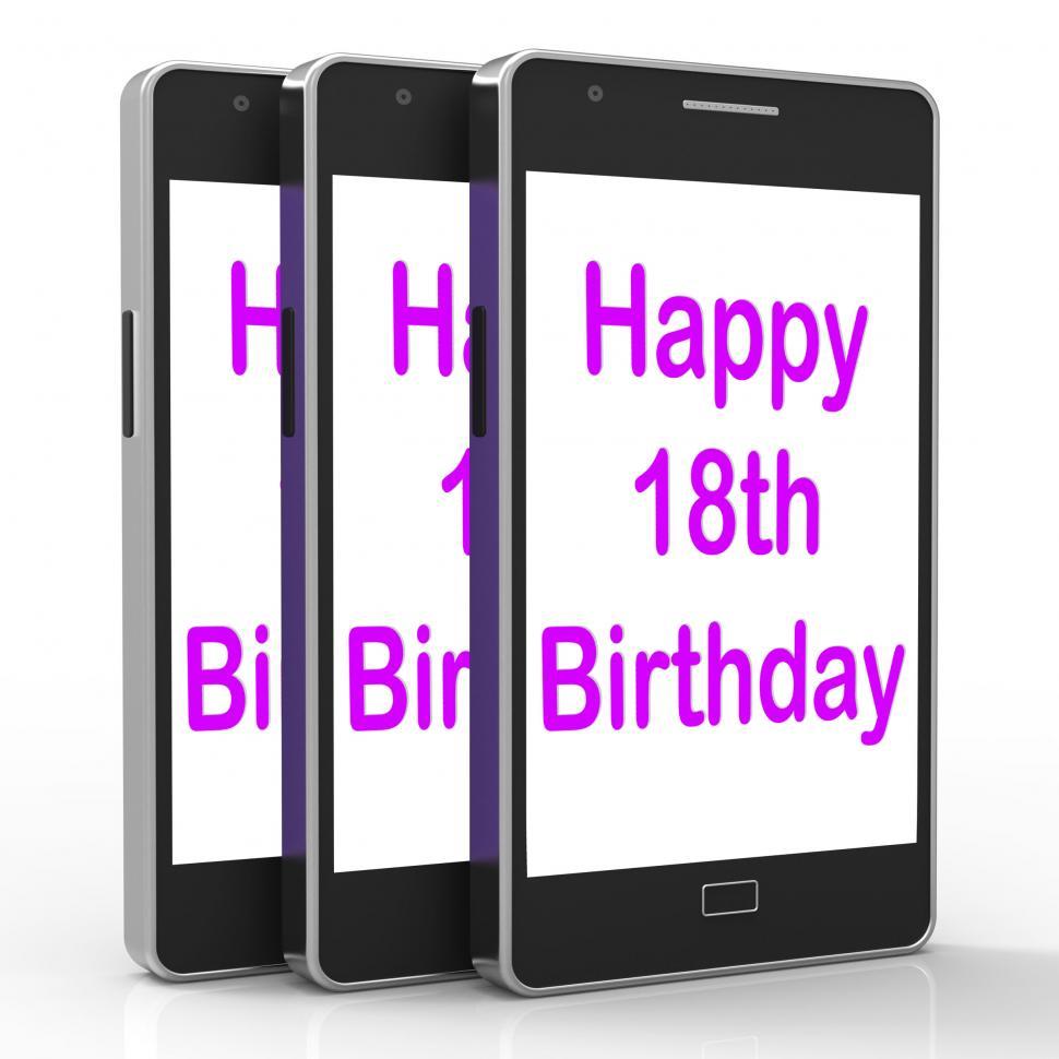 Free Image of Happy 18th Birthday On Phone Means Eighteen 