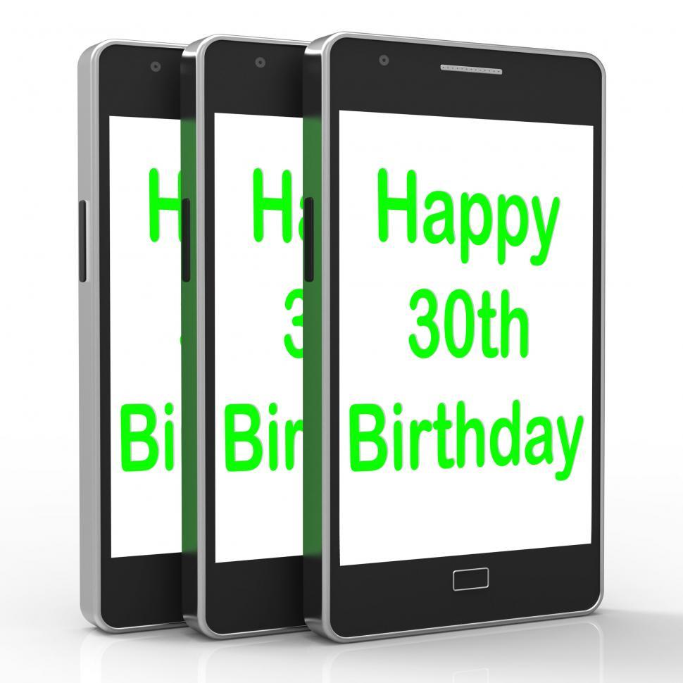 Free Image of Happy 30th Birthday Smartphone Means Congratulations On Reaching 