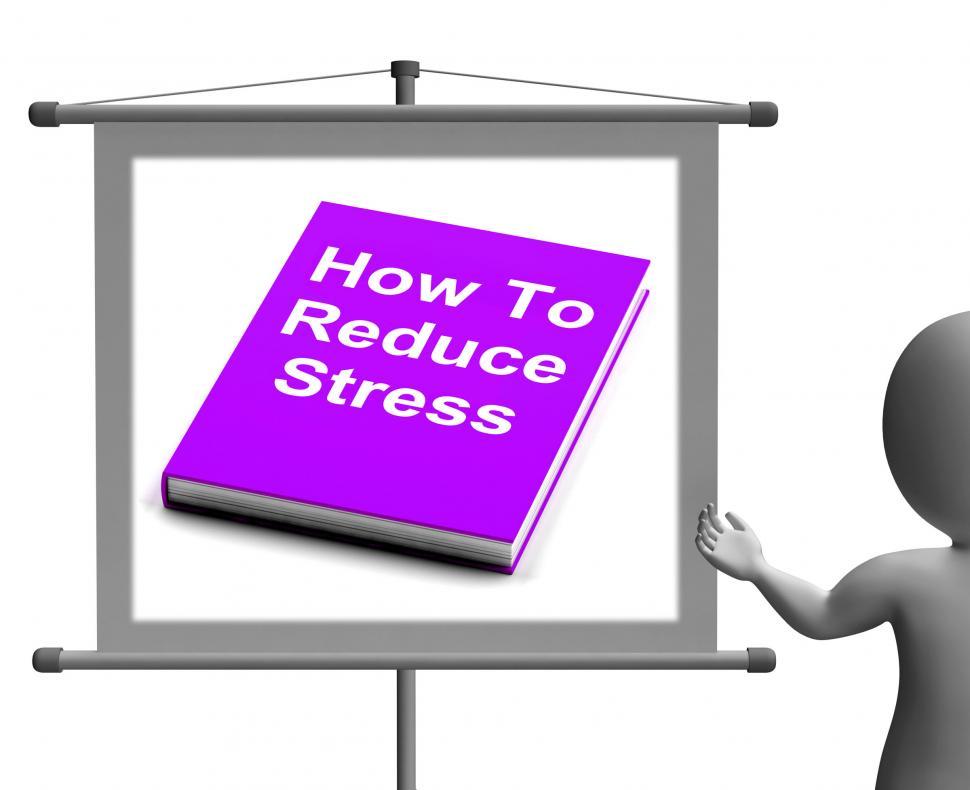 Free Image of How To Reduce Stress Book Sign Shows Lower Tension 