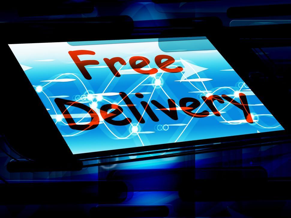 Free Image of Free Delivery On Screen Shows No Charge Or Gratis Deliver 