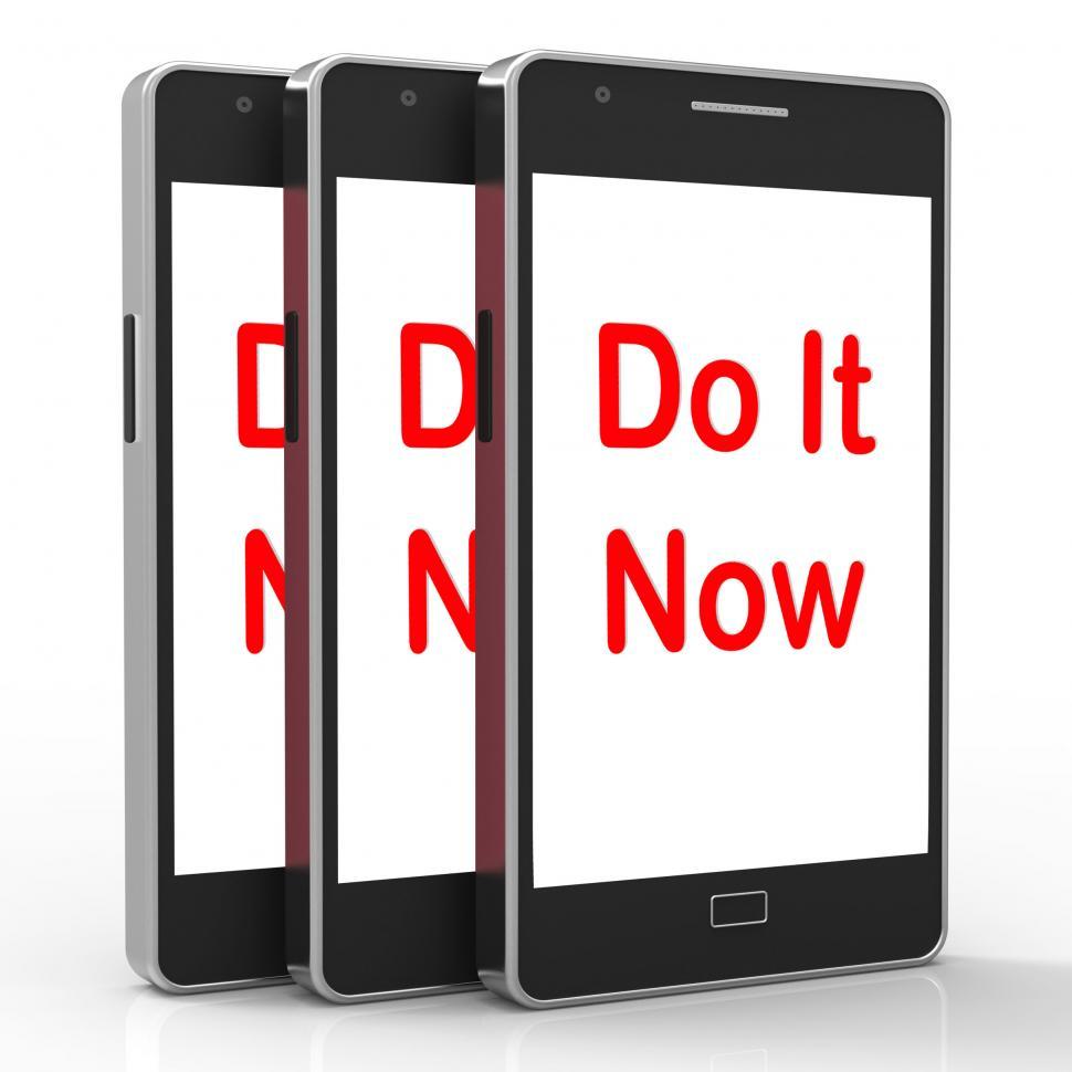 Free Image of Do It Now On Phone Shows Act Immediately 
