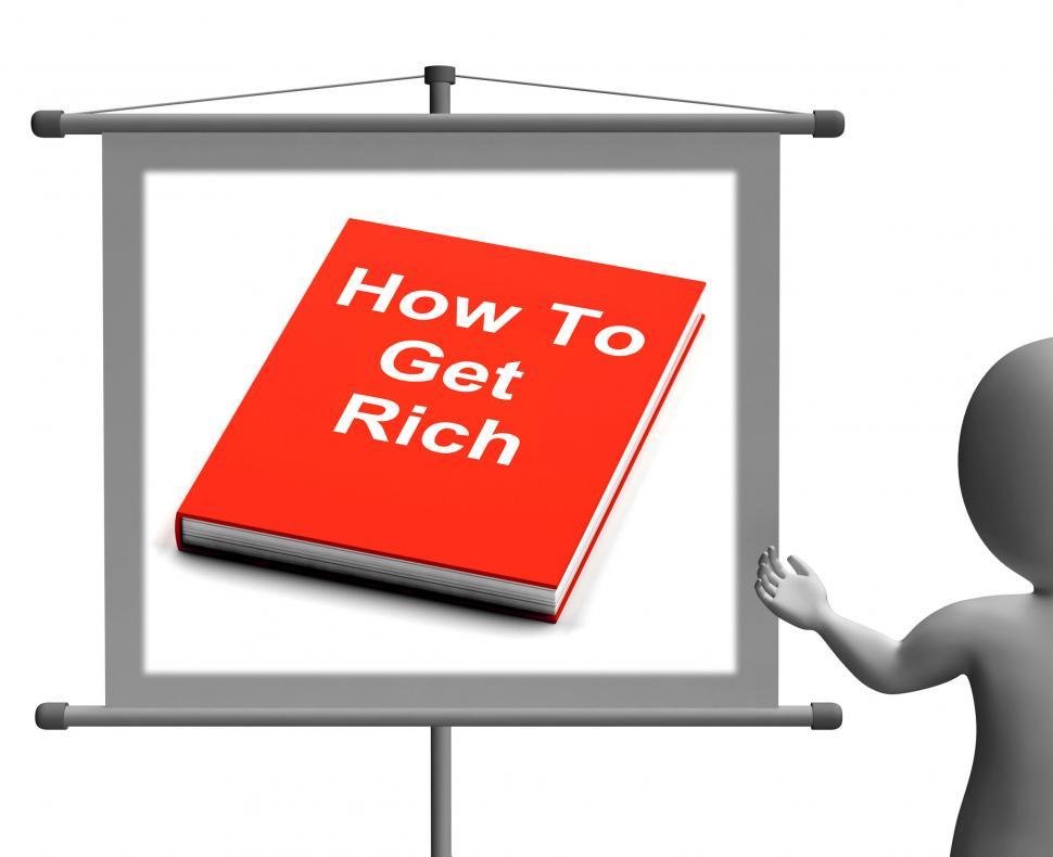 Free Image of How To Get Rich Sign Shows Make Wealth Money 