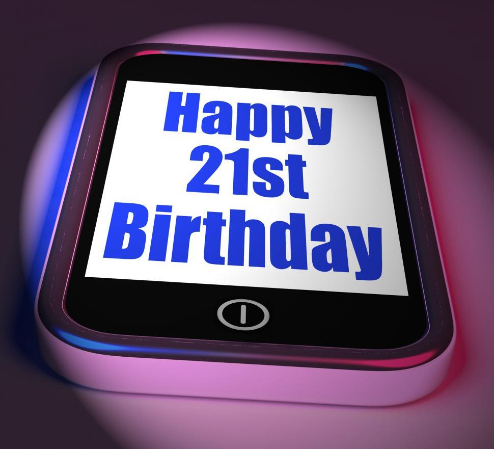 Free Image of Happy 21st Birthday On Phone Displays Twenty First One 
