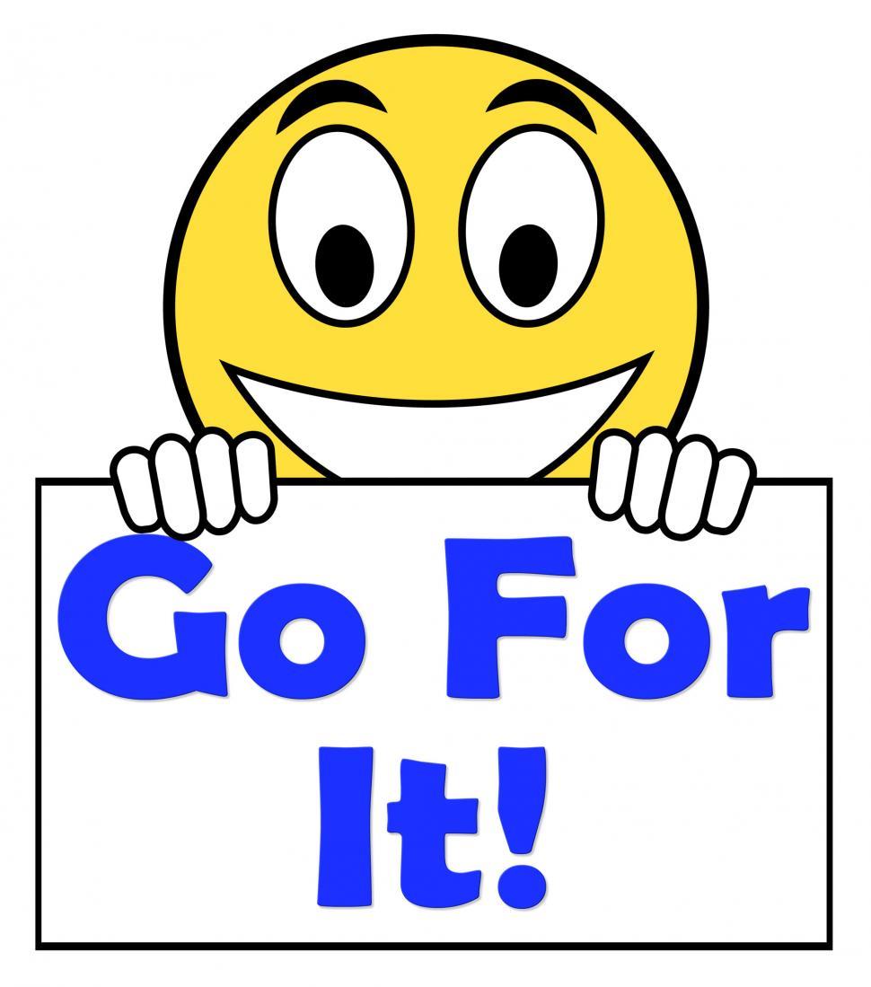 Free Image of Go For It On Sign Shows Take Action 