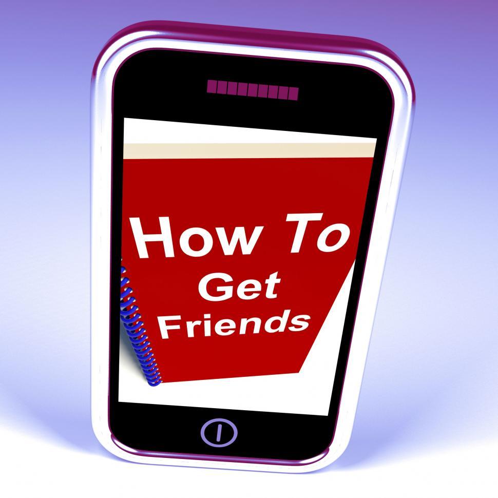 Free Image of How to Get Friends on Phone Represents Getting Buddies 