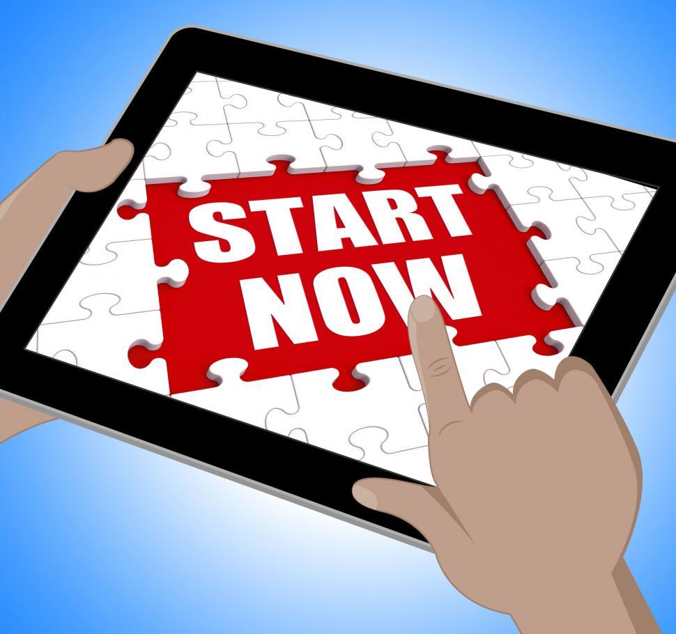 Free Image of Start Now Tablet Shows Commence Or Begin Immediately 