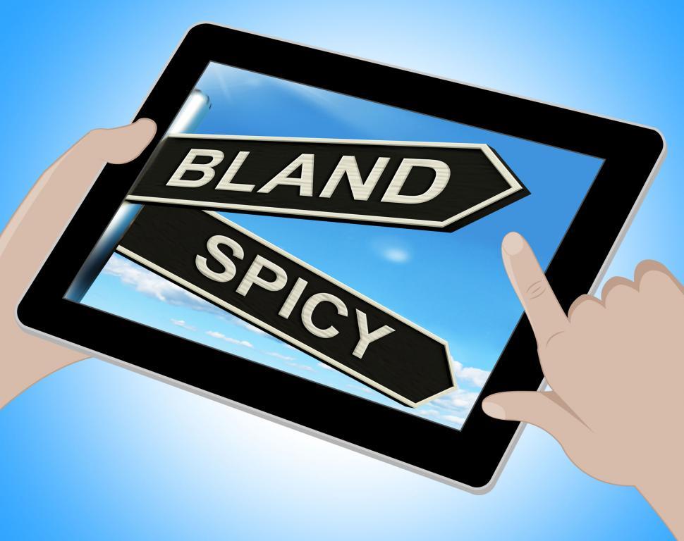 Free Image of Bland Spicy Tablet Means Tasteless Or Hot 
