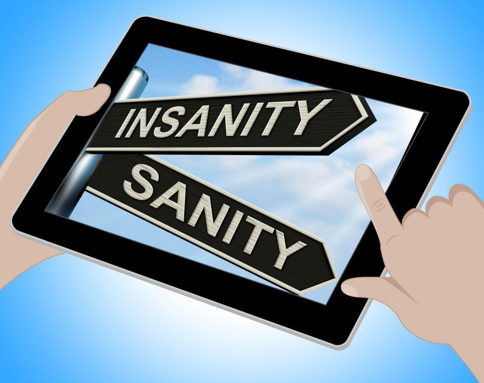 Free Image of Insanity Sanity Tablet Shows Crazy Or Psychologically Sound 