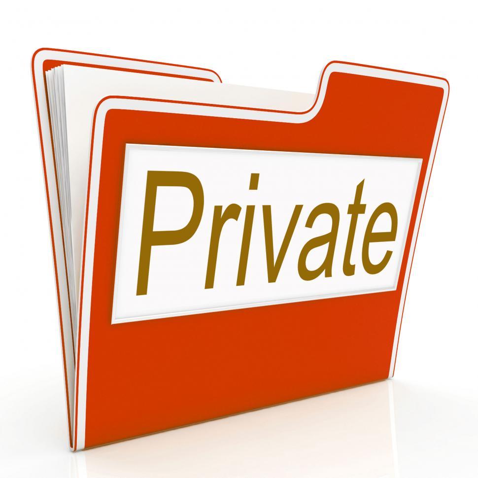 Free Image of File Private Means Confidentiality Folders And Confidentially 