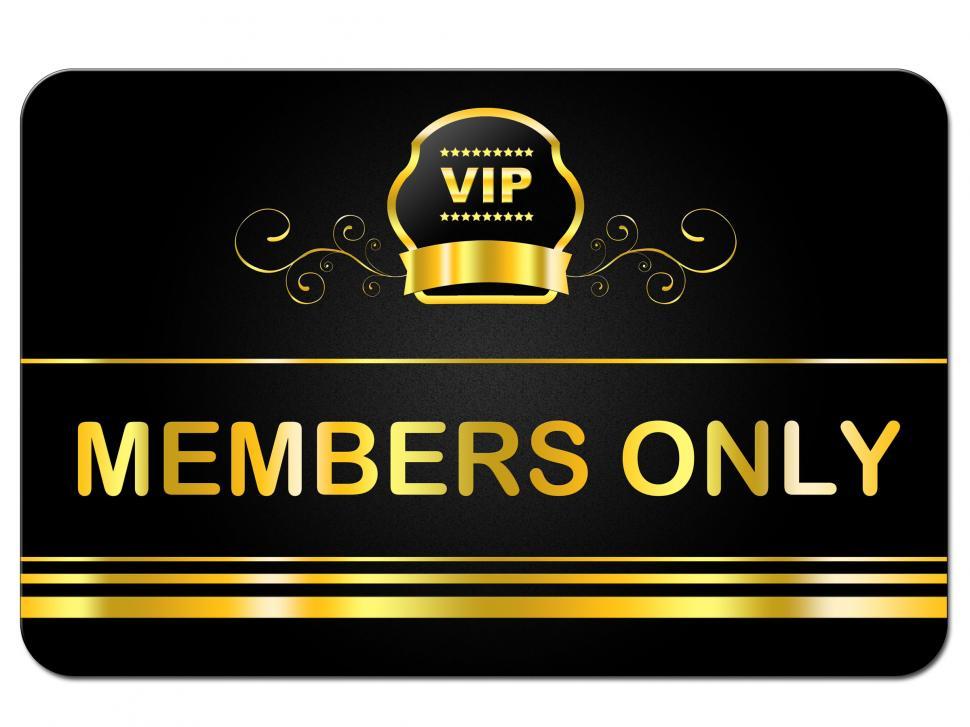 Download Free Stock Photo of Membership Card Shows Very Important Person And Celebrity 