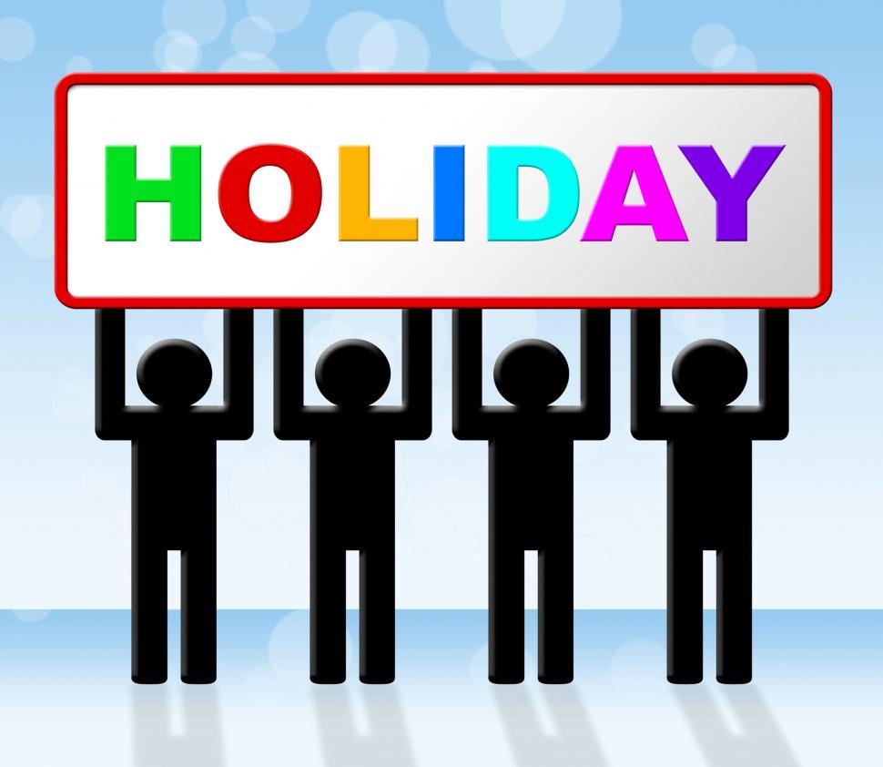 Free Image of Holiday Sign Represents Go On Leave And Advertisement 