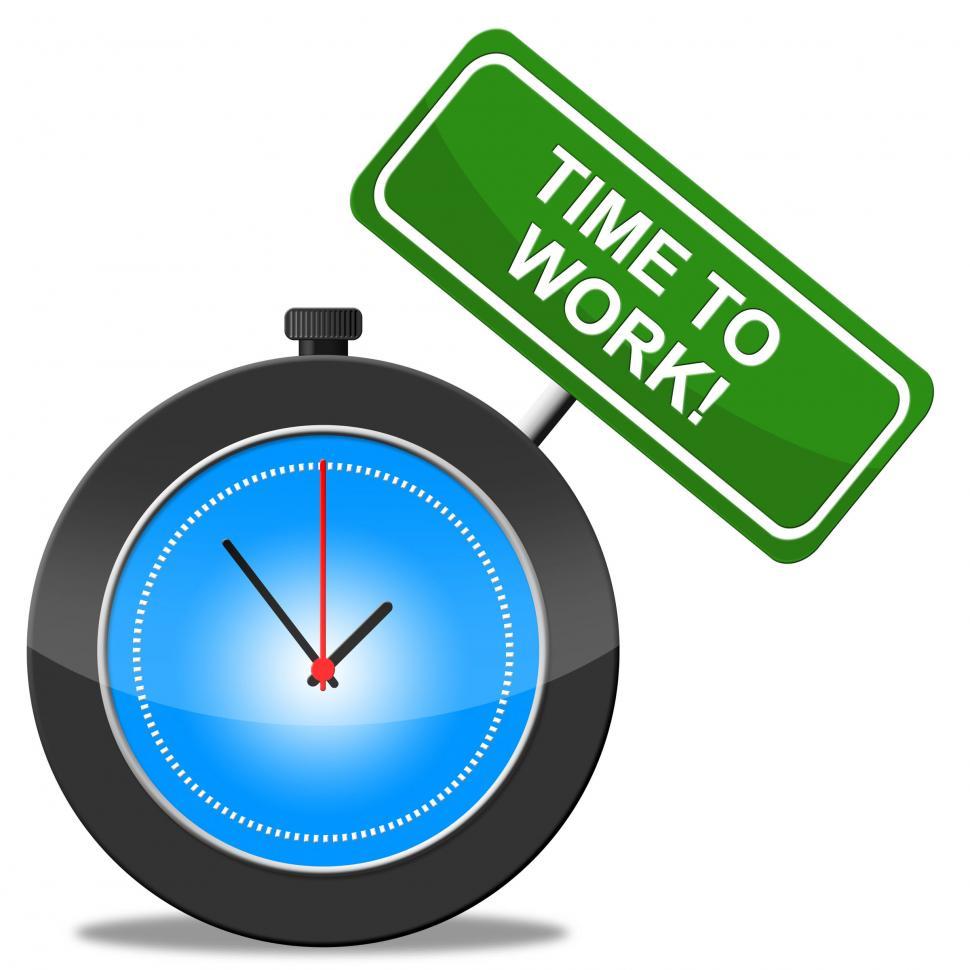 Free Image of Time To Work Represents Career Worker And Position 