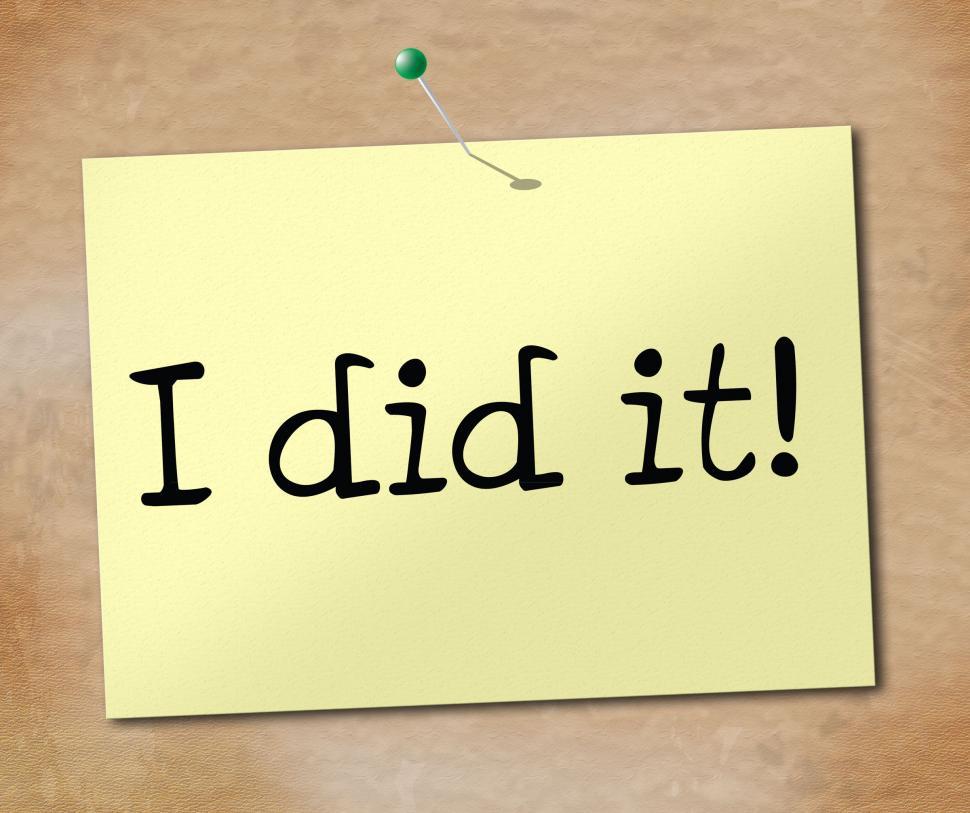 Free Image of I Did It Means Achieve Message And Advertisement 