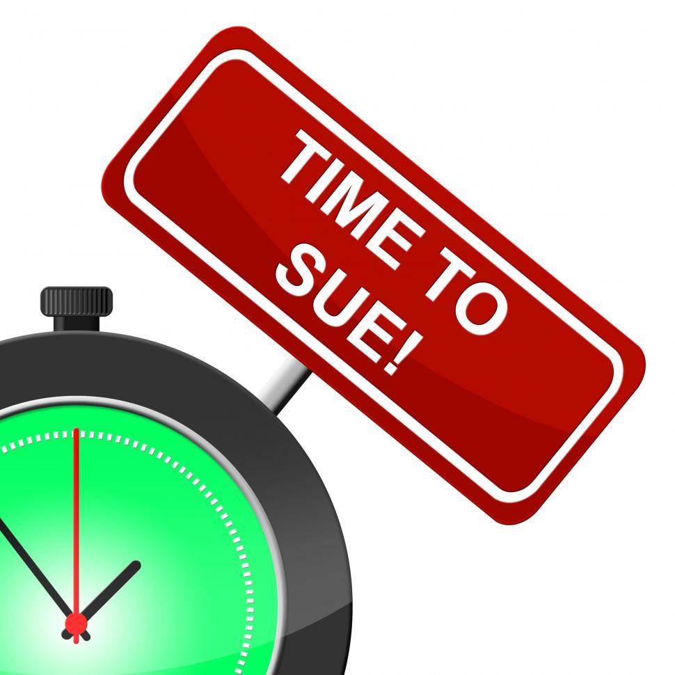 Free Image of Time To Sue Shows Statute Legally And Legislation 