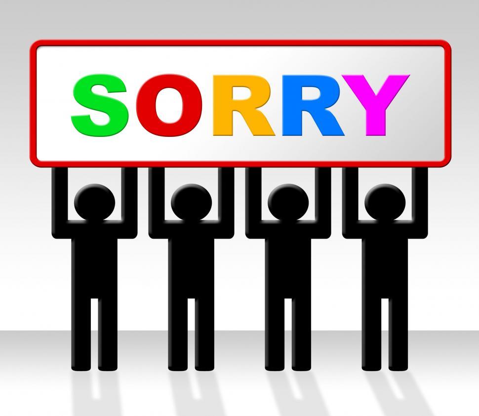 Free Image of Sign Sorry Represents Apology Placard And Apologize 