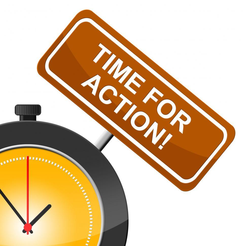 Free Image of Time For Action Means Do It And Motivation 