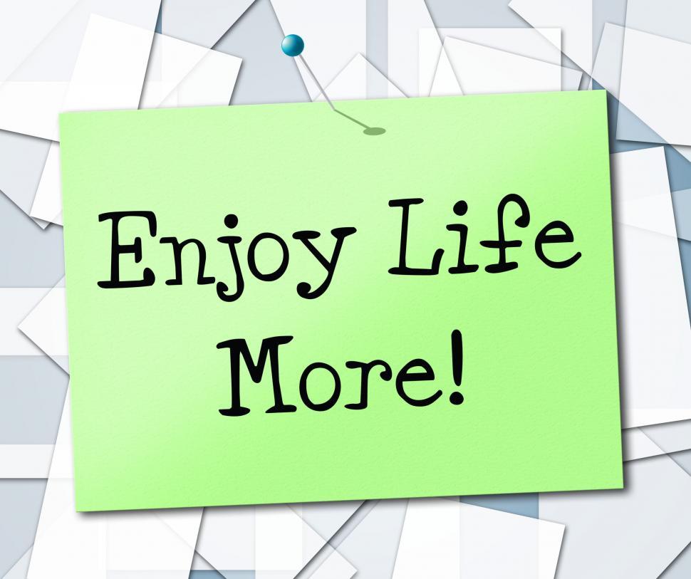 Free Image of Enjoy Life More Shows Joyful Live And Lifestyle 