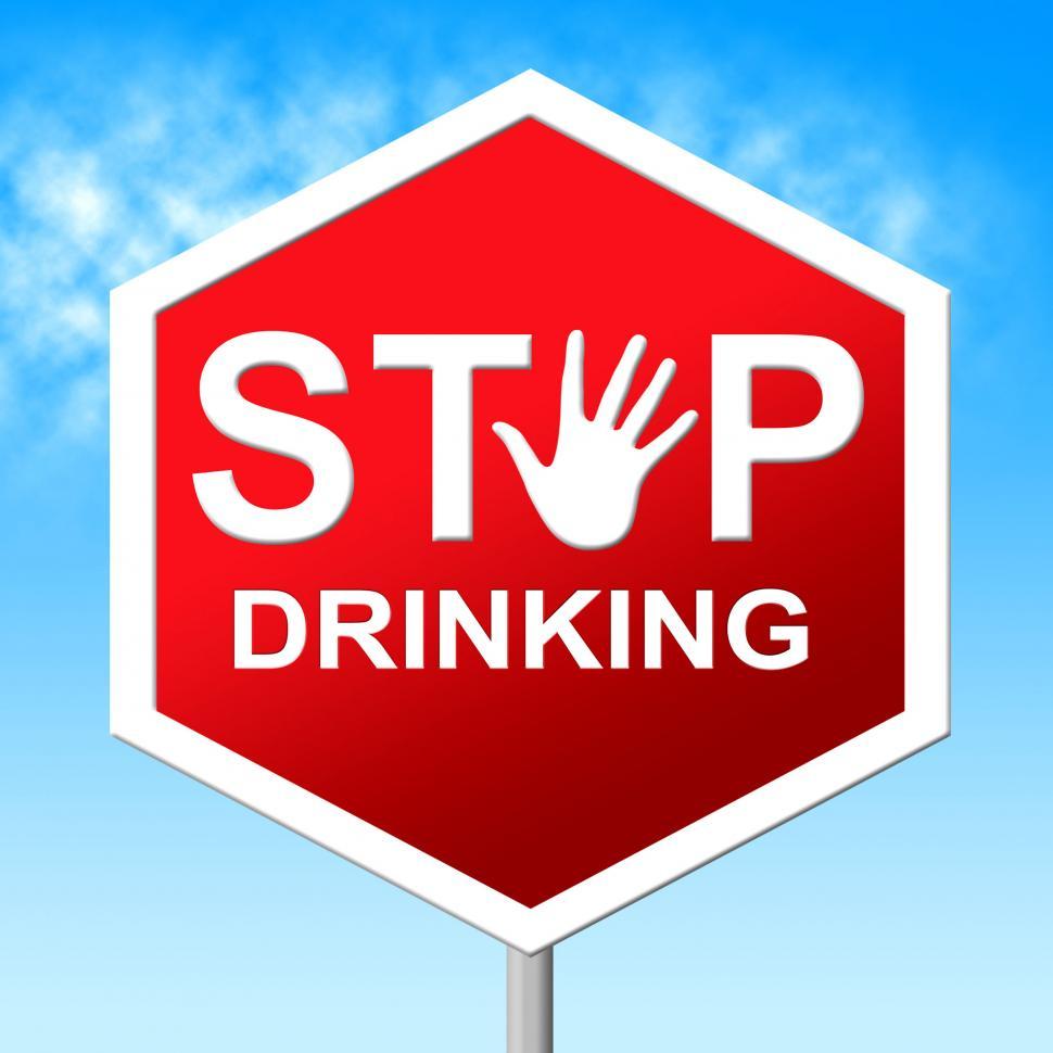 Free Image of Stop Drinking Means Serious Drinker And Drunk 