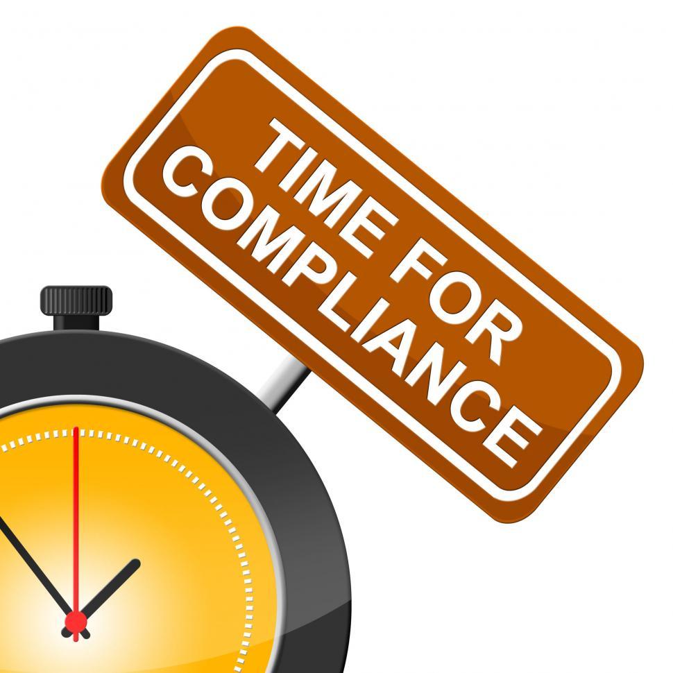 Free Image of Time For Compliance Indicates Agree To And Conform 