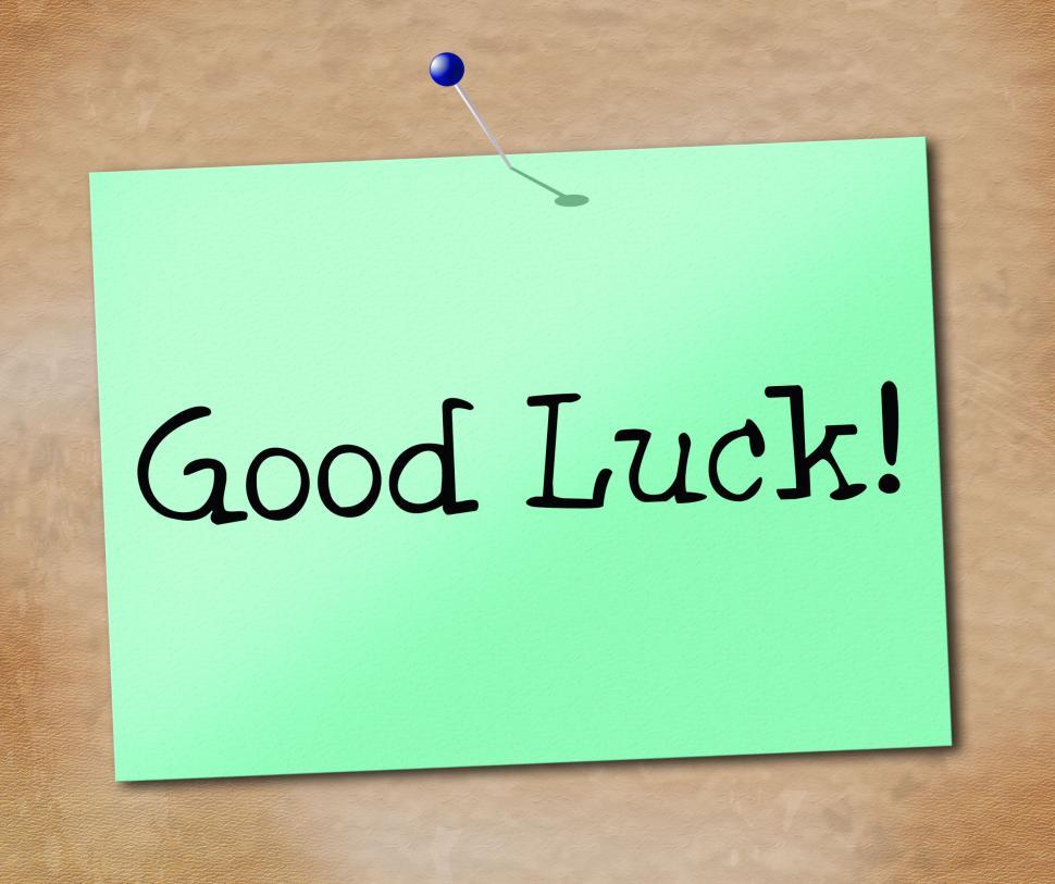 Free Image of Good Luck Shows Sign Signboard And Display 