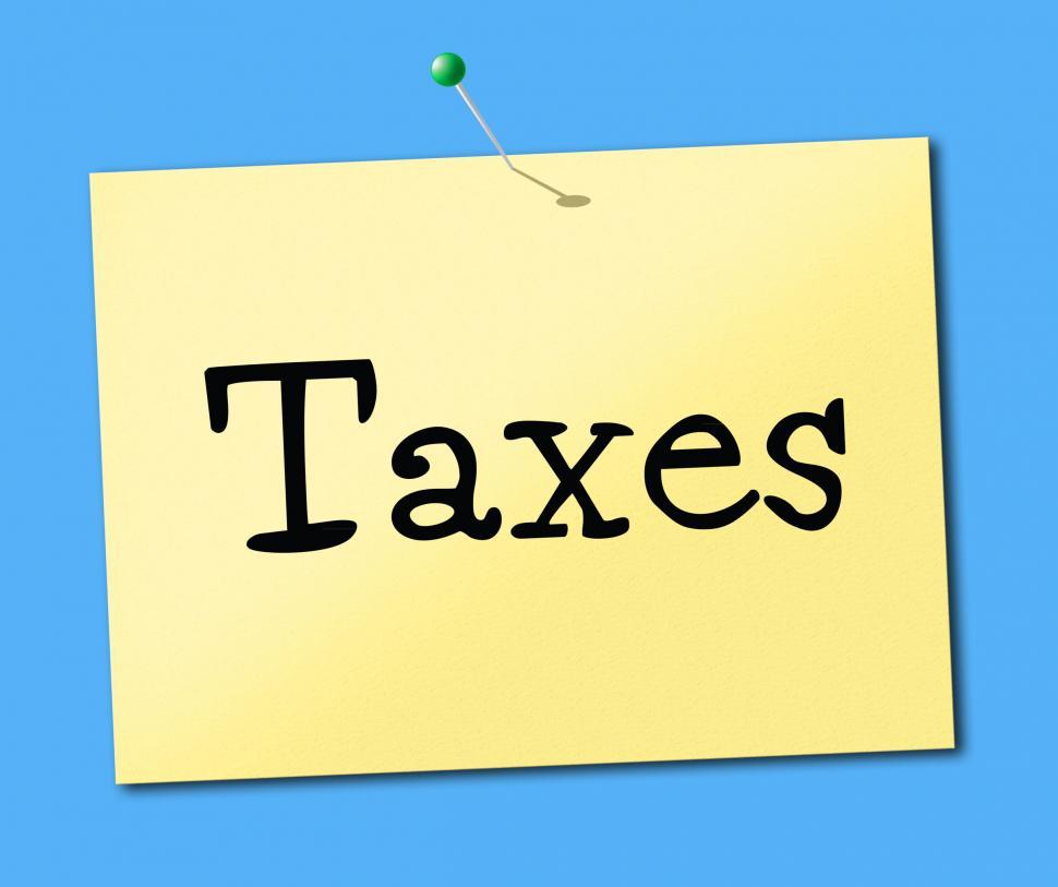 Free Image of Sign Taxes Means Excise Taxation And Duties 