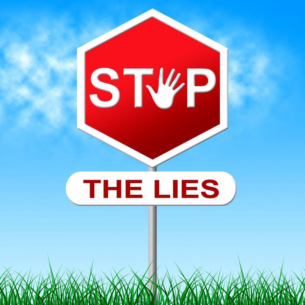 Free Image of Stop Lies Shows Warning Sign And Deceit 