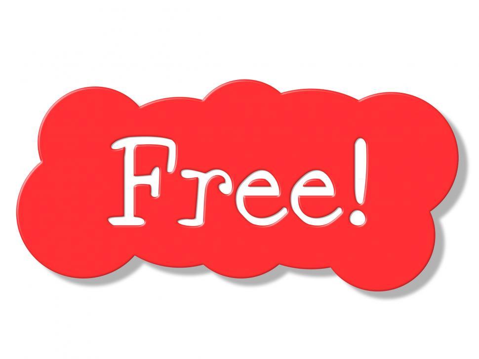 Free Image of Free Sign Represents For Nothing And Complimentary 