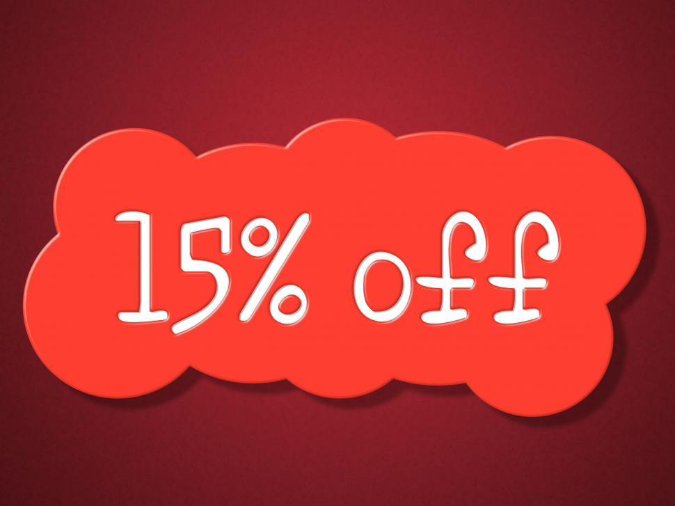 Free Image of Fifteen Percent Off Indicates Promotion Save And Offer 