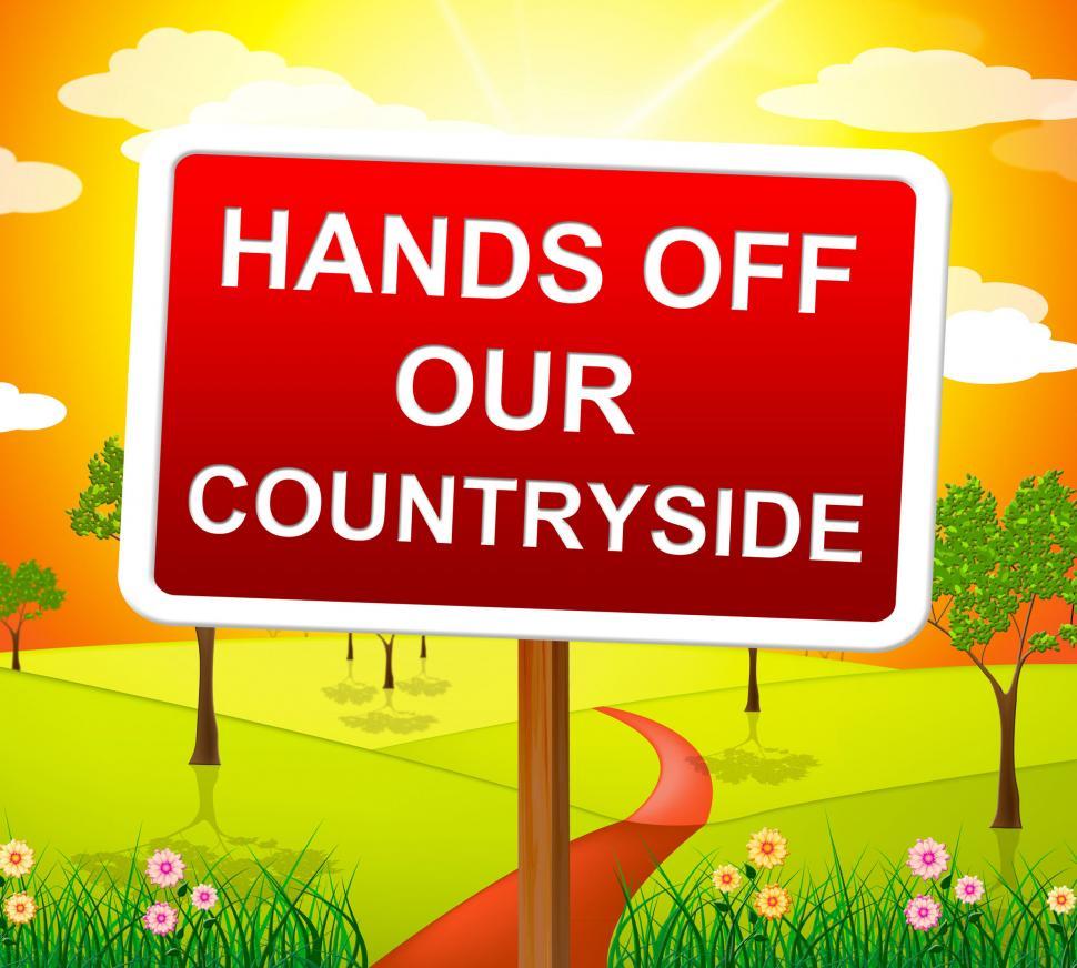 Free Image of Hands Off Countryside Indicates Go Away And Picturesque 