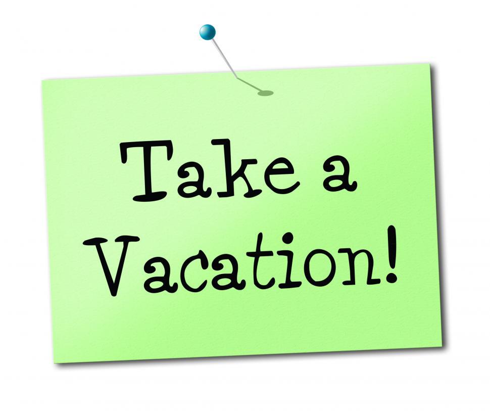 Free Image of Take A Vacation Means Just Relax And Break 