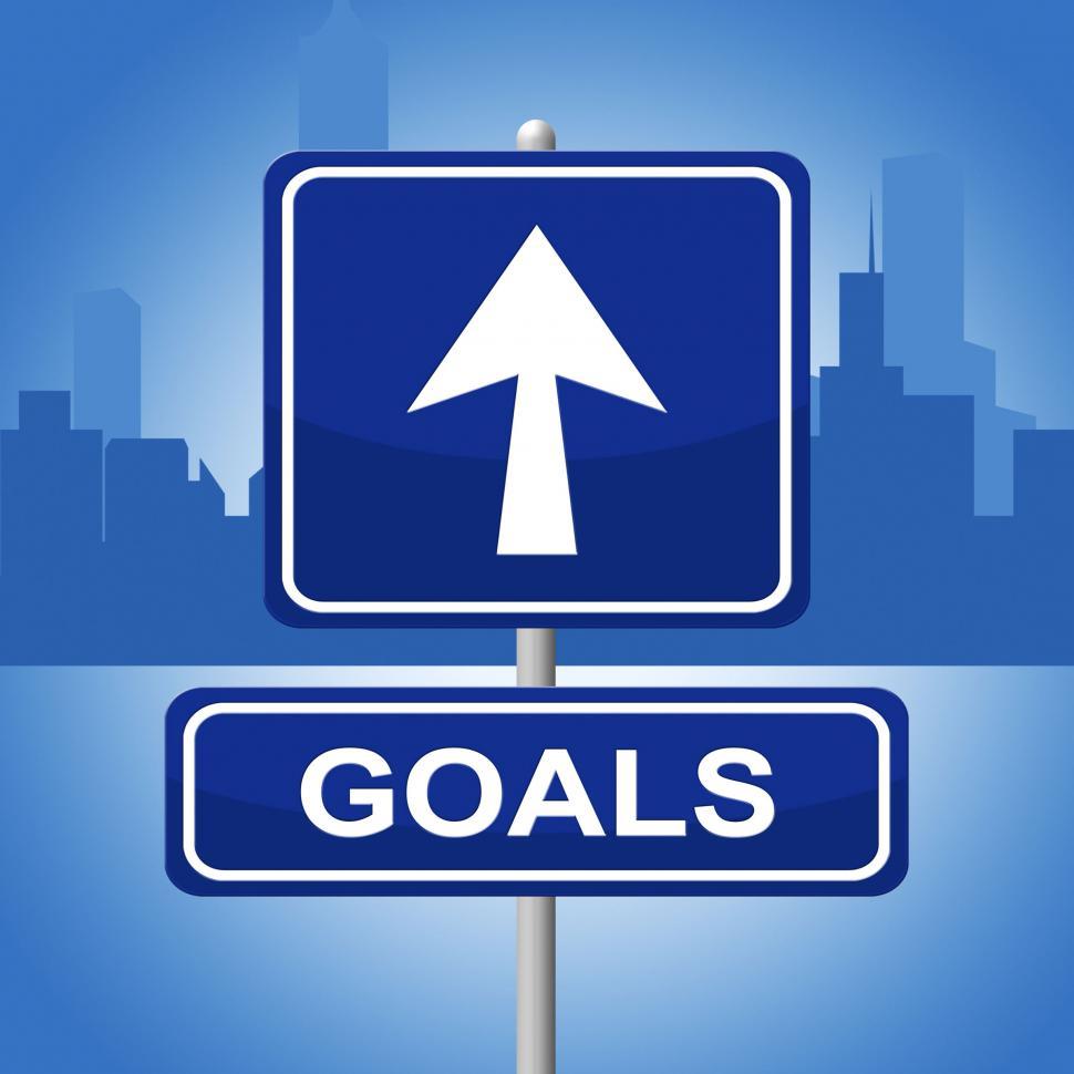 Free Image of Goals Sign Means Advertisement Aspirations And Inspiration 