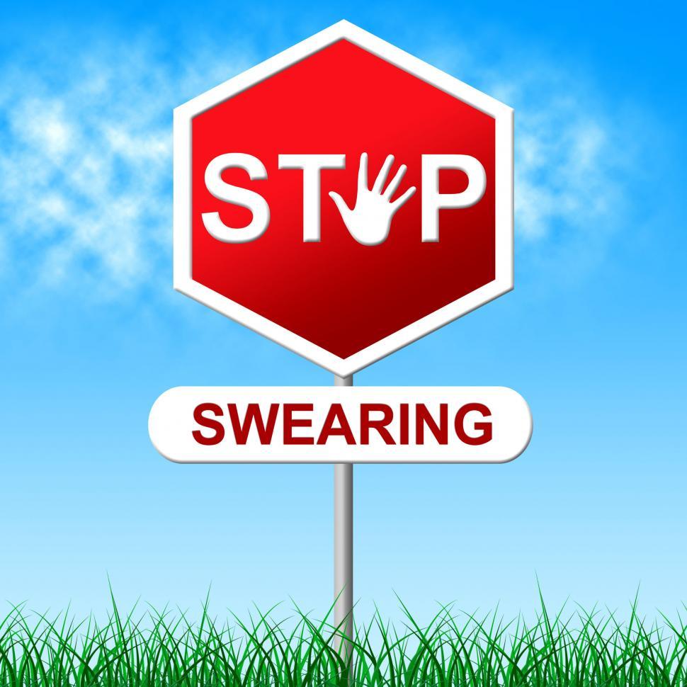 Free Image of Swearing Stop Shows Warning Sign And Danger 