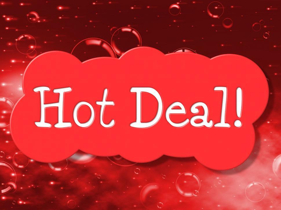 Download Free Stock Photo of Hot Deal Indicates Cheap Discounted And Bargain 