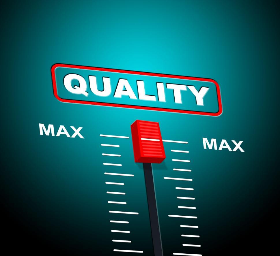 Free Image of Max Quality Means Upper Limit And Approval 