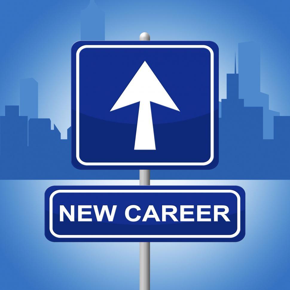 Free Image of New Career Sign Represents Line Of Work And Advertisement 