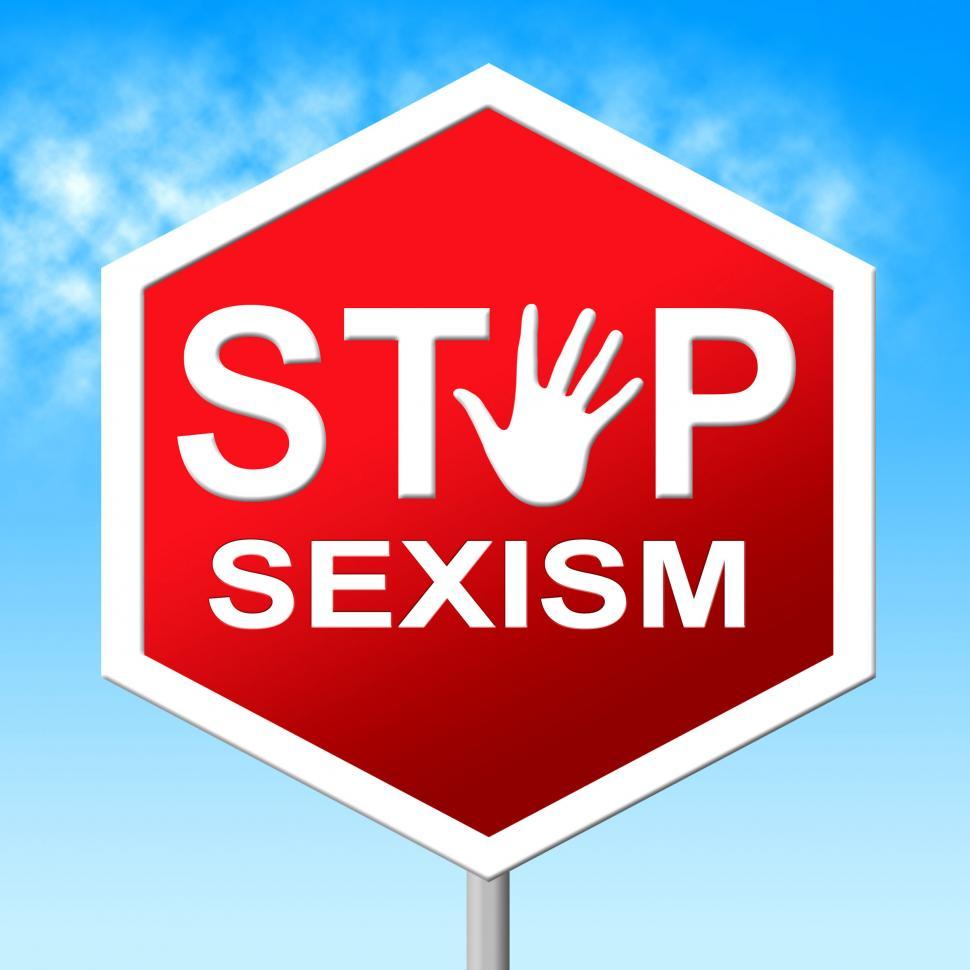 Free Image of Sexism Stop Means Gender Prejudice And Discrimination 